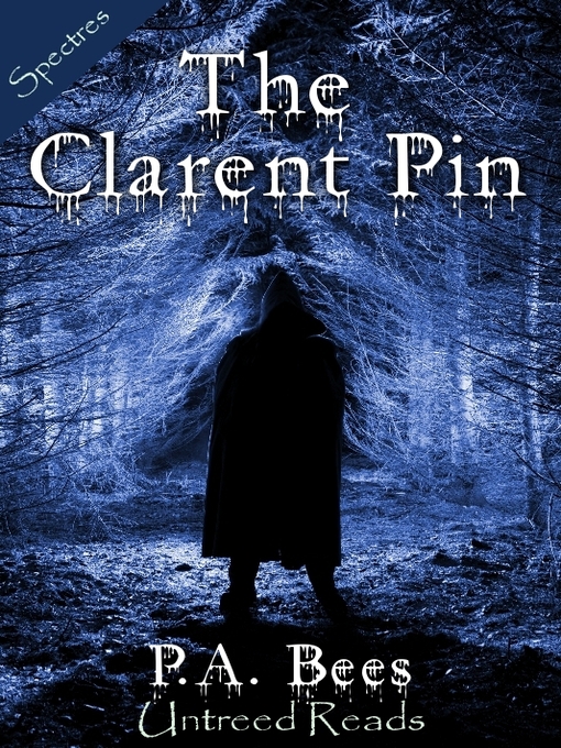 Title details for The Clarent Pin by P. A. Bees - Available